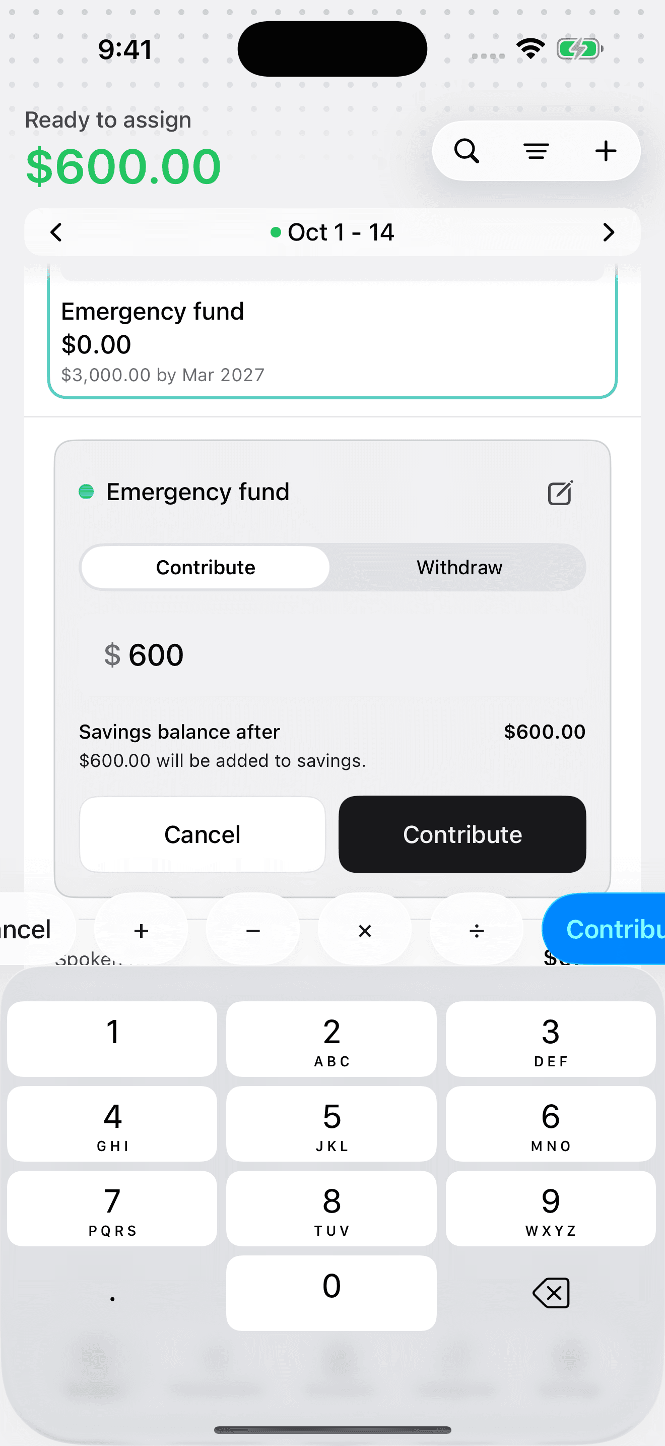 iPhone Emergency fund Contribute panel with $600 entered and savings balance after $600.